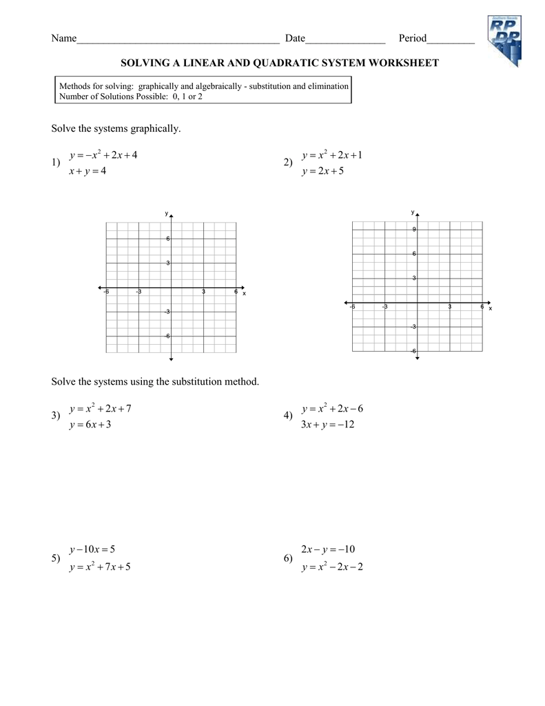 Name______________________________________ Date_______________ For Linear Quadratic Systems Worksheet
