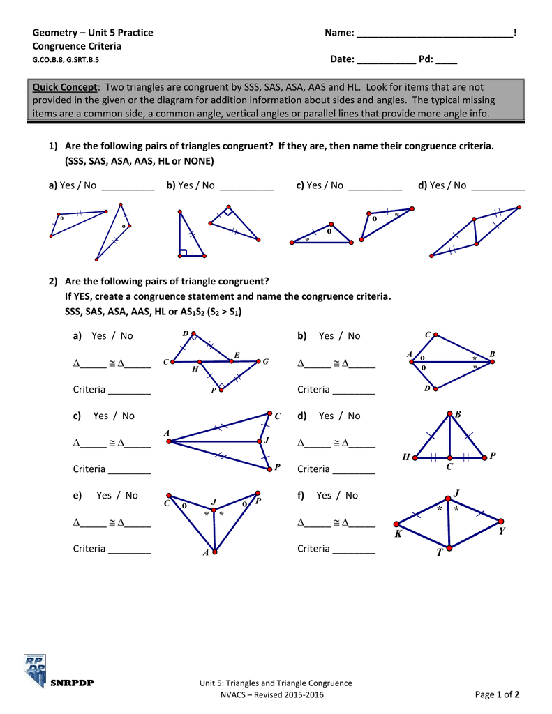 Geometry – Unit 22 Practice Name: ! Congruence Criteria Throughout Geometry Worksheet Congruent Triangles Answers