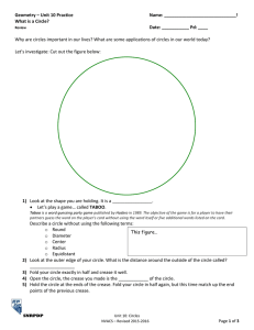 Geometry – Unit 10 Practice  Name: _____________________________! What is a Circle?