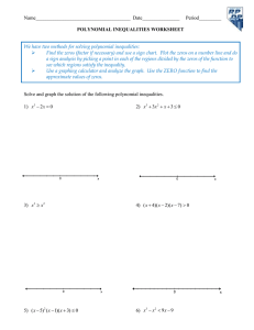 Name______________________________________  Date_______________     Period_________  POLYNOMIAL INEQUALITIES WORKSHEET