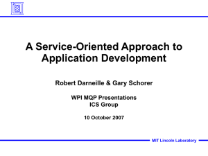 A Service-Oriented Approach to Application Development Robert Darneille &amp; Gary Schorer