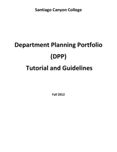 Department Planning Portfolio (DPP) Tutorial and Guidelines Santiago Canyon College