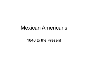 Mexican Americans 1848 to the Present