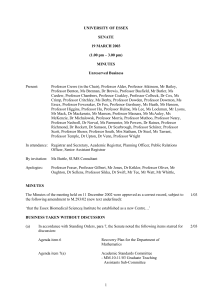 Present: Professor Crewe (in the Chair), Professor Alder, Professor Atkinson, Mr... Professor Benton, Ms Brennan, Dr Brewis, Professor Busfield, Mr Butler,...