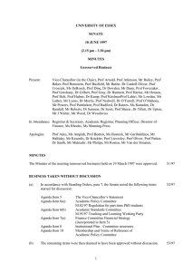 Present: Vice-Chancellor (in the Chair), Prof Arnold, Prof Atkinson, Mr Bailey,... Baker, Prof Bernstein, Prof Busfield, Mr Butler, Dr Cardell-Oliver, Prof