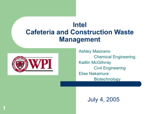 Intel Cafeteria and Construction Waste Management July 4, 2005