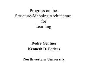 Progress on the Structure-Mapping Architecture for Learning