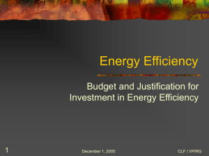 Energy Efficiency Budget and Justification for Investment in Energy Efficiency 1