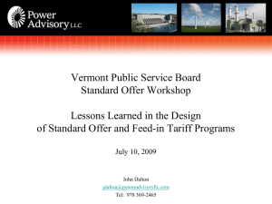 Vermont Public Service Board Standard Offer Workshop Lessons Learned in the Design