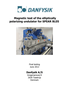 Magnetic test of the elliptically polarizing undulator for SPEAR BL05 Danfysik A/S