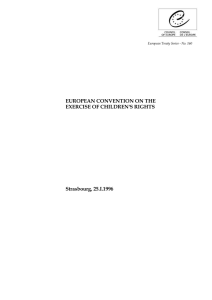 EUROPEAN CONVENTION ON THE EXERCISE OF CHILDREN'S RIGHTS Strasbourg, 25.I.1996