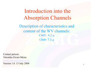 Introduction into the Absorption Channels Description of characteristics and