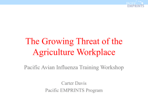 The Growing Threat of the Agriculture Workplace Pacific Avian Influenza Training Workshop