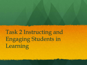 Task 2 Instructing and Engaging Students in Learning