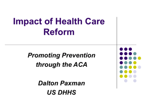 Impact of Health Care Reform Promoting Prevention through the ACA