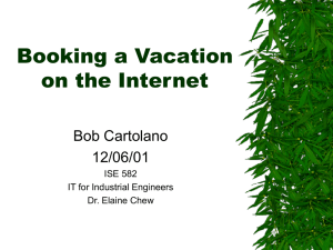 Booking a Vacation on the Internet Bob Cartolano 12/06/01