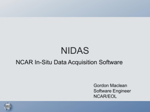 NIDAS NCAR In-Situ Data Acquisition Software Gordon Maclean Software Engineer