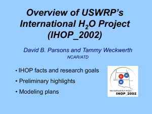 Overview of USWRP’s International H O Project (IHOP_2002)