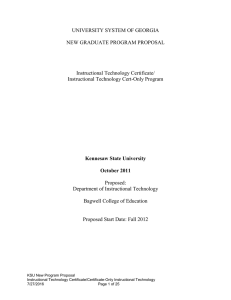 UNIVERSITY SYSTEM OF GEORGIA  NEW GRADUATE PROGRAM PROPOSAL Instructional Technology Certificate/