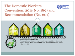The Domestic Workers Convention, 2011(No. 189) and Recommendation (No. 201)