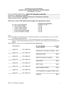 GRADUATE COURSE PROPOSAL OR REVISION, Cover Sheet  EDL 6755 Technology Leadership