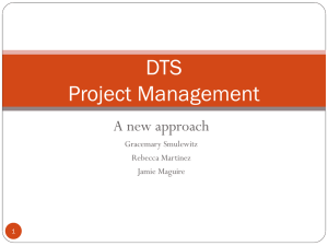 DTS Project Management A new approach Gracemary Smulewitz