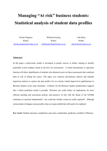 Managing “At risk” business students: Statistical analysis of student data profiles  Abstract