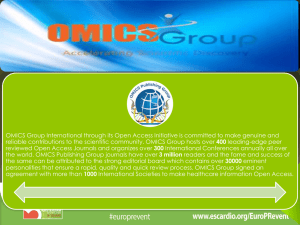 OMICS Group International through its Open Access Initiative is committed... 400 300 3 million
