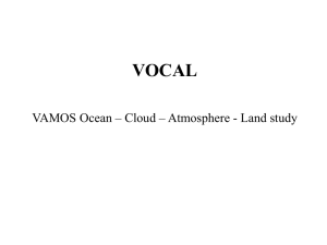 VOCAL VAMOS Ocean – Cloud – Atmosphere - Land study