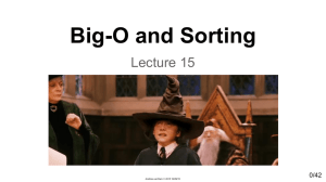 Big-O and Sorting Lecture 15 0/42  2015 10/29/15