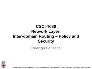 CSCI-1680 Network Layer: – Policy and Inter-domain Routing