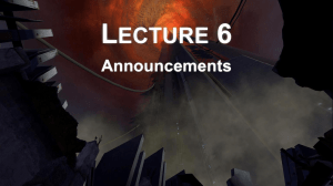L 6 ECTURE Announcements