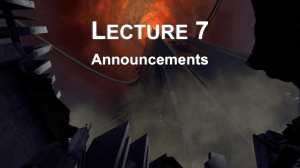 L 7 ECTURE Announcements