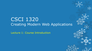 CSCI 1320 Creating Modern Web Applications Lecture 1: Course Introduction
