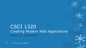 CSCI 1320 Creating Modern Web Applications Lecture 3: Accessibility 1