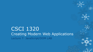 CSCI 1320 Creating Modern Web Applications Lecture 7: JavaScript/DOM LAB