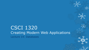 CSCI 1320 Creating Modern Web Applications Lecture 14: Databases