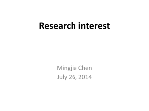 Research interest Mingjie Chen July 26, 2014