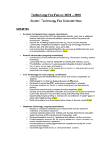 – 2010 Technology Fee Focus: 2009 Student Technology Fee Subcommittee
