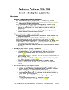 – 2011 Technology Fee Focus: 2010 Student Technology Fee Subcommittee
