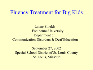 Fluency Treatment for Big Kids