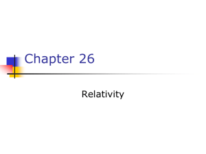 Chapter 26 Relativity
