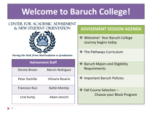 Welcome to Baruch College! ADVISEMENT SESSION AGENDA