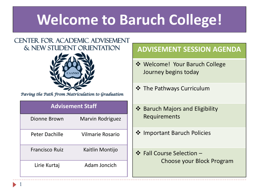 to Baruch College! ADVISEMENT SESSION AGENDA