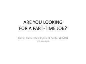 ARE YOU LOOKING FOR A PART-TIME JOB? 507-389-6061
