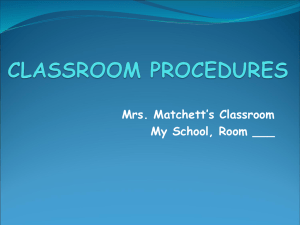 Mrs. Matchett’s Classroom My School, Room ___