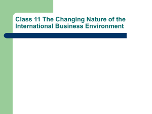 Class 11 The Changing Nature of the International Business Environment