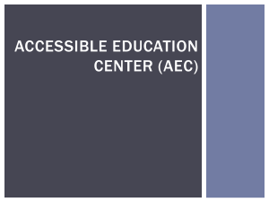 ACCESSIBLE EDUCATION CENTER (AEC)