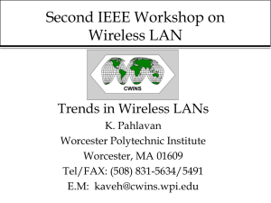 Second IEEE Workshop on Wireless LAN Trends in Wireless LANs