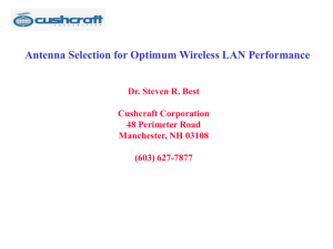 Antenna Selection for Optimum Wireless LAN Performance Dr. Steven R. Best